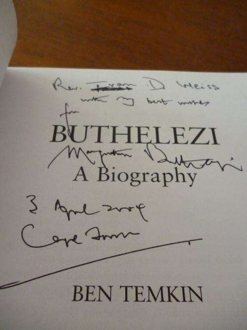 Buthelezi. A Biography.. Signed Inscribed and Date by Buthelezi. By Ben Temkin. Very good condition.